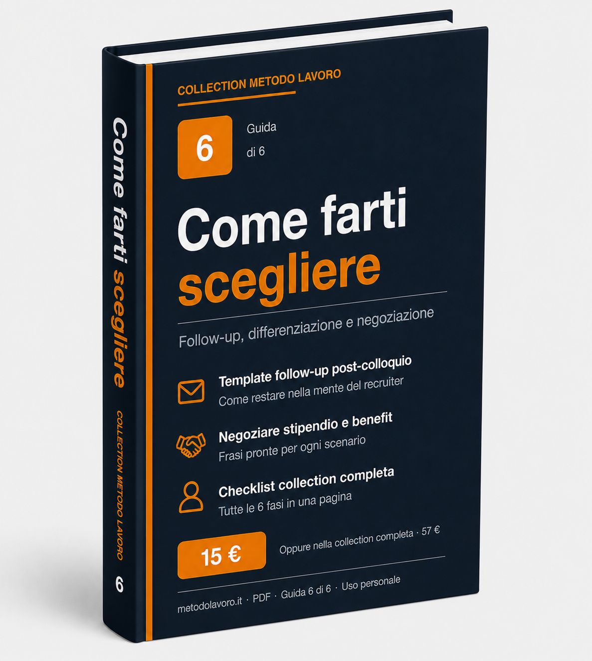 GUIDA 6 — Come farti scegliere
